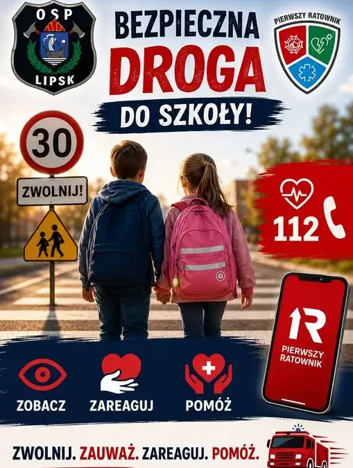 Bezpieczny powrót do szkoły – apel OSP Lipsk i program Pierwszy Ratownik