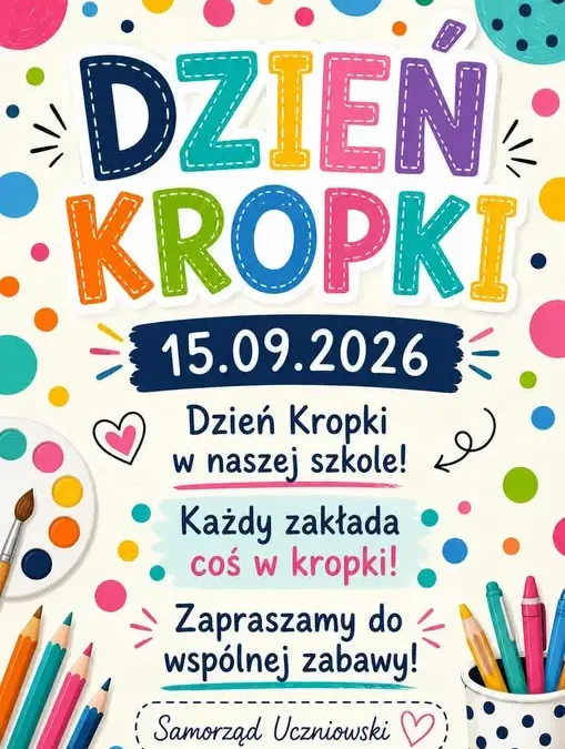Dzień Kropki w szkole w Rączkach – 15 września wspólna zabawa