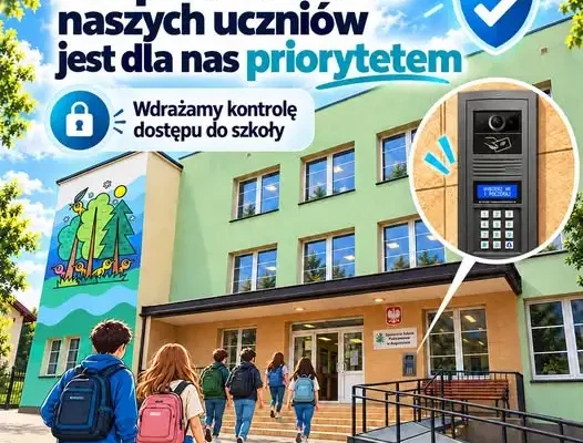 Augustów: Społeczna Szkoła STO wprowadza kontrolę dostępu i monitoring